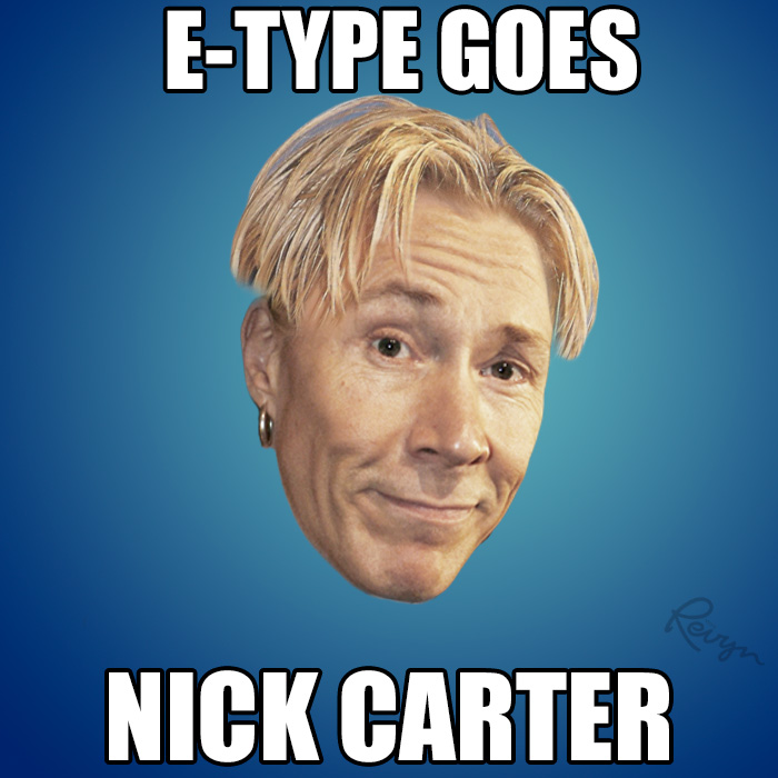 E-type som Nick Carter